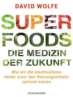 cover image of Superfoods--die Medizin der Zukunft
